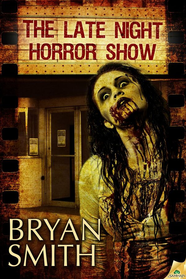 Cover Art for 9781619211810, The Late Night Horror Show by Bryan Smith