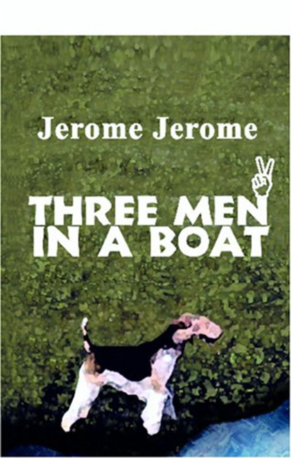 Cover Art for 9780543954657, Three Men in a Boat by Jerome Klapka Jerome