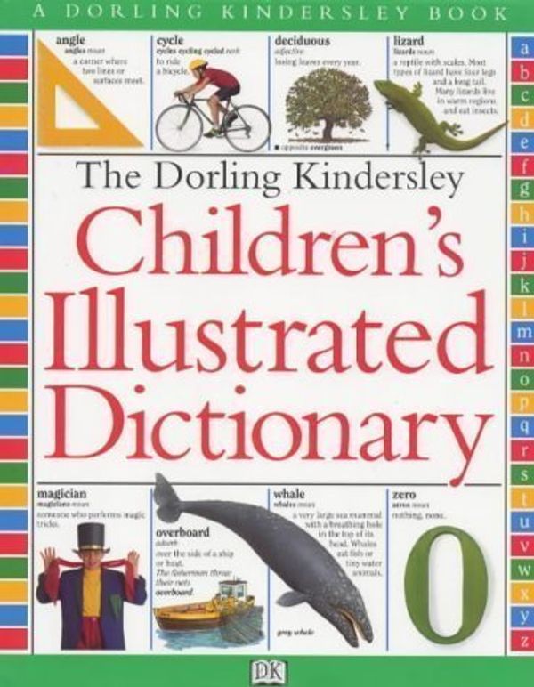 Cover Art for B00EKYGHOK, The Dorling Kindersley Children's Illustrated Dictionary by McIlwain, John published by Dorling Kindersley Publishers Ltd (1994) by Unknown