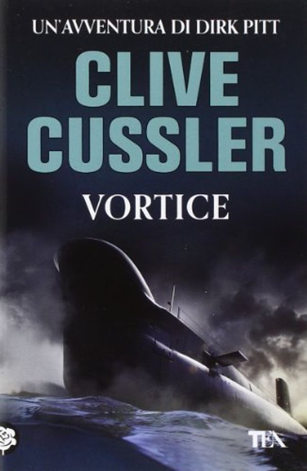 Cover Art for 9788850233861, Vortice by Clive Cussler