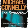 Cover Art for 9781409103295, The Scarecrow by Michael Connelly