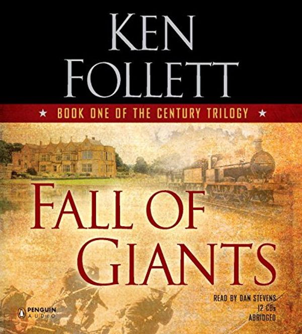 Cover Art for 9780142428283, Fall of Giants by Ken Follett