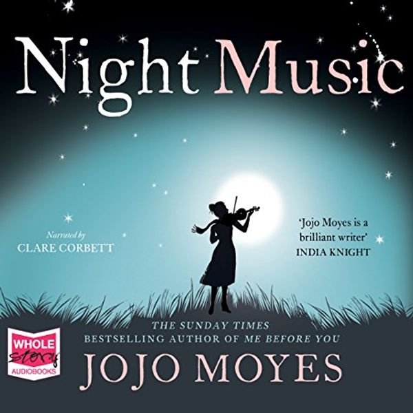 Cover Art for B00NX0YMD0, Night Music by Jojo Moyes