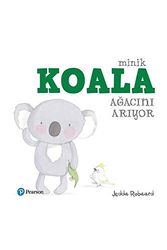 Cover Art for 9786059610537, Minik Koala Ağacını Arıyor by Jedda Robaard