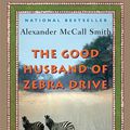 Cover Art for B000PDZF98, The Good Husband of Zebra Drive by Alexander McCall Smith