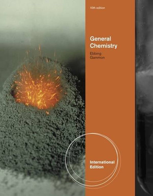 Cover Art for 9781111989491, General Chemistry by Darrell D. Ebbing, Steven D. Gammon