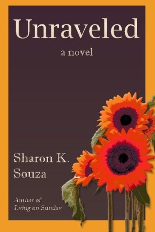 Cover Art for 9781475069624, Unraveled by Sharon K Souza