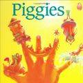 Cover Art for 9780152056322, Piggies by Audrey Wood, Don Wood