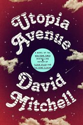 Cover Art for 9780812997439, Utopia Avenue: A Novel by David Mitchell