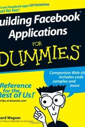 Cover Art for 9780470277959, Building Facebook Applications For Dummies by Richard Wagner