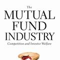 Cover Art for 9780231525329, The Mutual Fund Industry by R. Glenn Hubbard