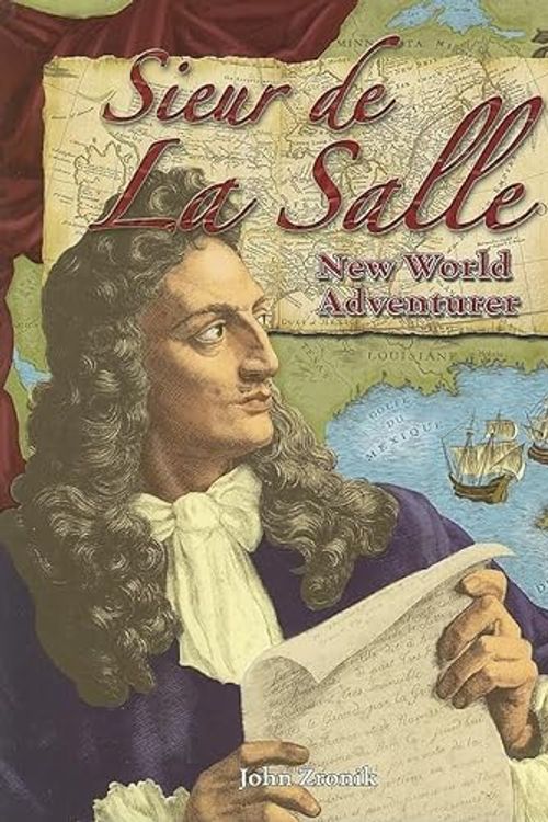 Cover Art for 9780778724490, Sieur de la Salle by John Zronik