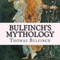 Cover Art for 9781544625492, Bulfinch's Mythology by Thomas Bulfinch