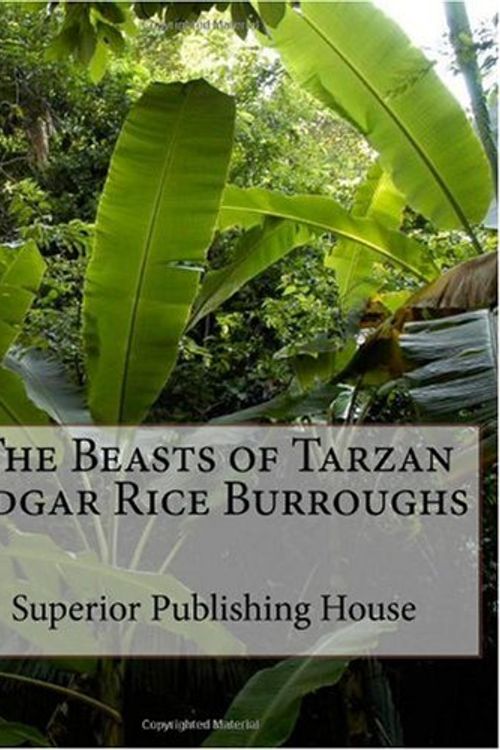 Cover Art for 9781449988517, The Beasts of Tarzan Edgar Rice Burroughs by Edgar Rice Burroughs