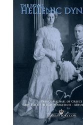 Cover Art for 9780977196159, The Royal Hellenic Dynasty by Prince Michael of Greece