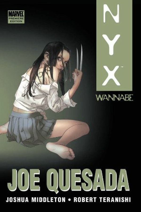 Cover Art for 9780785141334, NYX: Wannabe Premiere by Joe Quesada