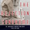 Cover Art for 9781425967543, The Rejection Syndrome by Dr. Margaret  Rogers Van Coops