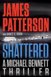 Cover Art for 9780316499484, Shattered: 14 by James Patterson, James O. Born