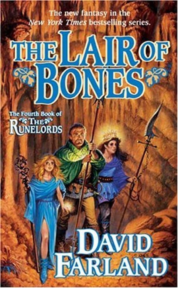 Cover Art for 9780765341075, The Lair of Bones by David Farland