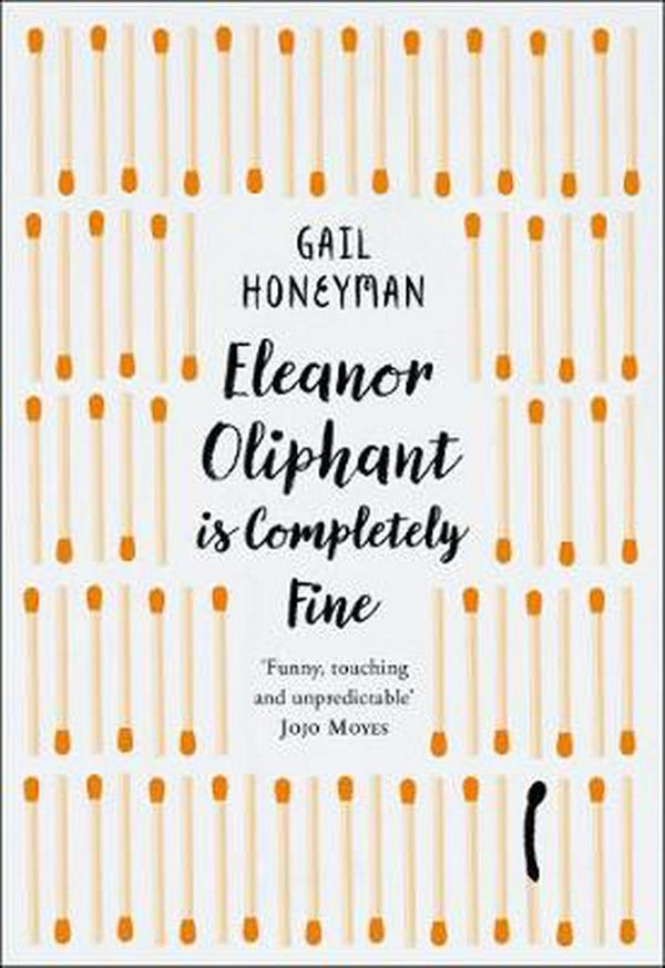 Cover Art for 9780008324995, Eleanor Oliphant is Completely Fine by Gail Honeyman