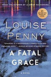 Cover Art for 9780312541163, A Fatal Grace by Louise Penny