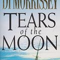 Cover Art for 9780330357814, Tears of the Moon by Di Morrissey