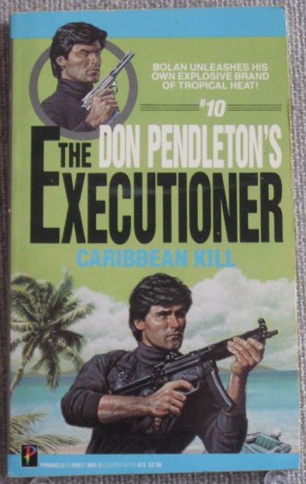 Cover Art for 9781558170698, Executioner 10-Caribbean KI by Don Pendleton