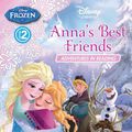 Cover Art for 9781760152208, Anna's Best FriendsFrozen Adventures in Reading Level 2 by Christy Webster, Disney Learning