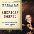 Cover Art for 9780739326671, American Gospel by Jon Meacham