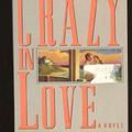 Cover Art for 9780670821310, Crazy in Love by Luanne Rice
