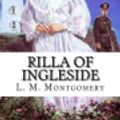 Cover Art for 9781721228553, Rilla of Ingleside by L M Montgomery