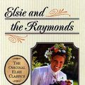 Cover Art for 9781581821109, Elsie and the Raymonds by Martha Finley