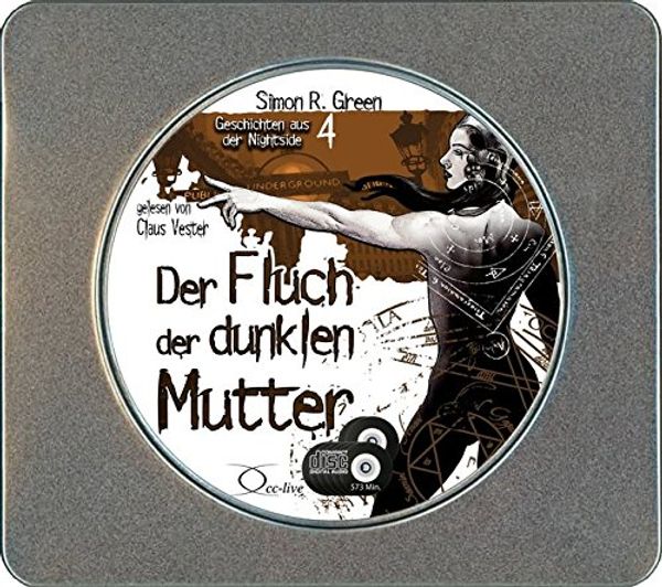 Cover Art for 9783956162404, Der Fluch der dunklen Mutter: Nightside Sammleredition by Simon R. Green