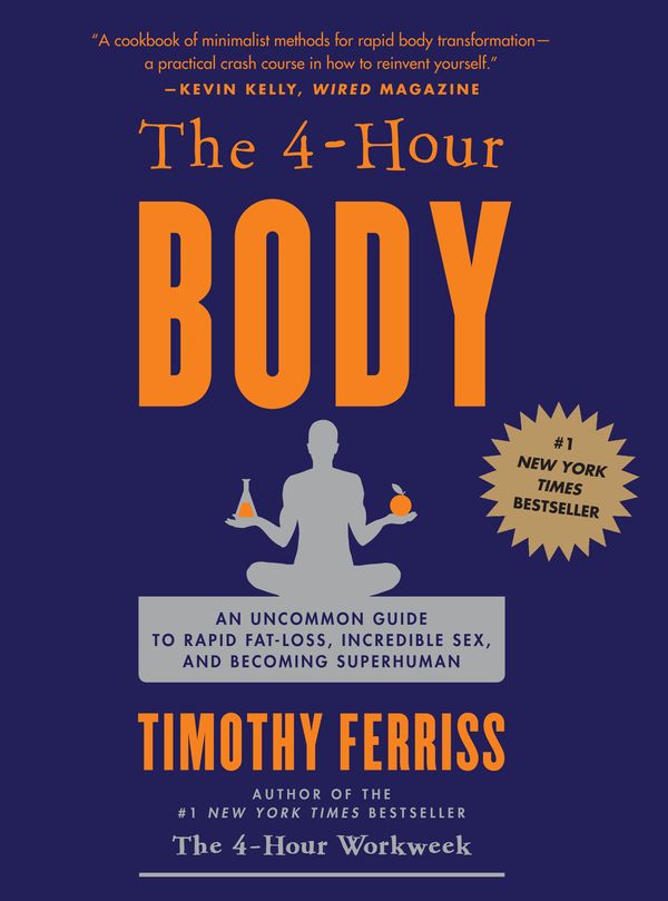Cover Art for 9780307463630, The 4-Hour Body by Timothy Ferriss
