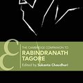 Cover Art for 9781108747738, The Cambridge Companion to Rabindranath Tagore by Sukanta Chaudhuri