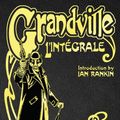 Cover Art for 9781787333031, Grandville L'Intégrale: The Complete Grandville Series, with an introduction by Ian Rankin by Bryan Talbot