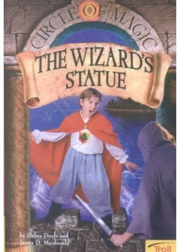 Cover Art for 9780606202831, The Wizard's Statue by Debra Doyle, Judith Mitchell, James D MacDonald