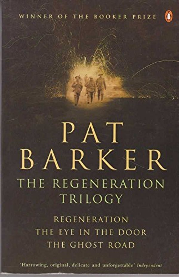Cover Art for 9780140257687, The Regeneration Trilogy by Pat Barker