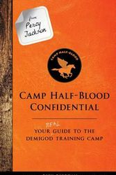 Cover Art for 9781484785553, Camp Half-blood Confidential: Your Real Guide to the Demigod Training Camp (Trials of Apollo) by Rick Riordan