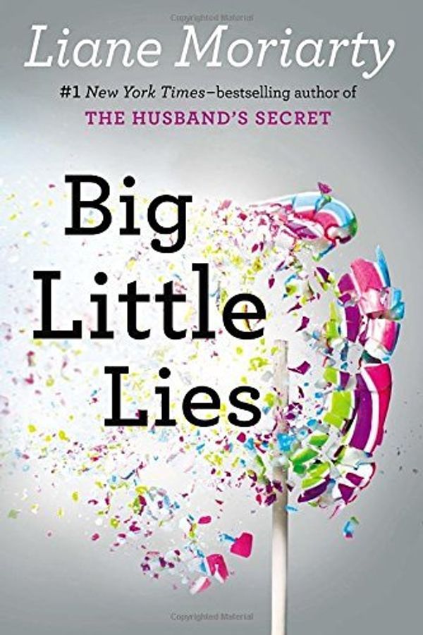 Cover Art for B01N07LGHU, Big Little Lies by Liane Moriarty (2014-07-29) by Liane Moriarty