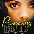 Cover Art for 9781407102467, Possessing Rayne by Cann,Kate
