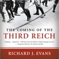 Cover Art for 9781101042670, The Coming of the Third Reich by Richard J. Evans