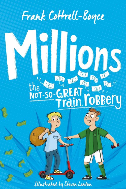 Cover Art for 9781743035924, Millions by Frank Cottrell-Boyce