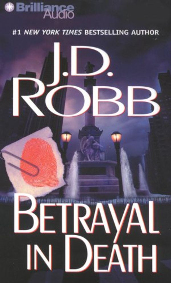 Cover Art for 9781423317395, Betrayal in Death by J D Robb