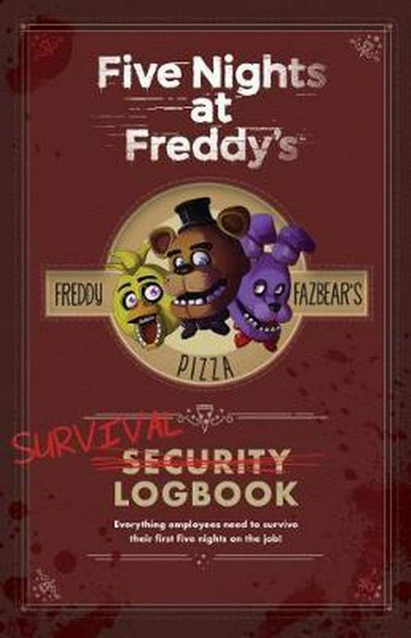 Cover Art for 9781742993850, Five Nights at Freddy's Survival Logbook by Scott Cawthon