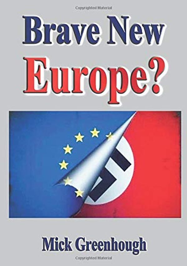 Cover Art for 9781911090489, Brave New Europe by 