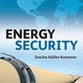 Cover Art for 9781317740902, Energy Security by Muller-Kraenner, Sascha