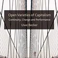 Cover Art for 9780230201644, Open Varieties of Capitalism by Uwe Becker