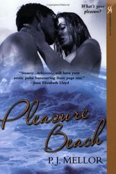 Cover Art for 9780758214409, Pleasure Beach by P.J. Mellor