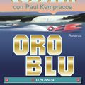 Cover Art for 9788830442832, Oro blu by Clive Cussler, Paul Kemprecos